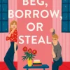 Beg, Borrow, or Steal