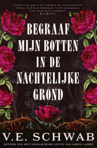 Begraaf mijn botten in de nachtelijke grond