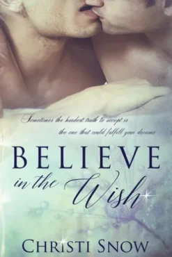 Believe in the Wish