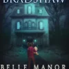 Belle Manor Haunting