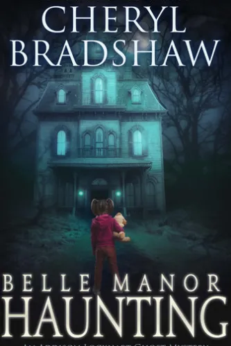 Belle Manor Haunting