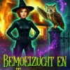 Bemoeizucht en Toverkracht