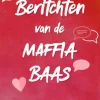Berichten van de maffiabaas