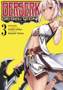 Berserk of Gluttony (Manga) Vol. 3
