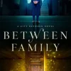 Between Family