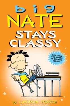 Big Nate Stays Classy