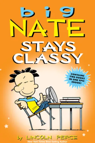 Big Nate Stays Classy