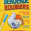 Bijzonder beroerde bouwers