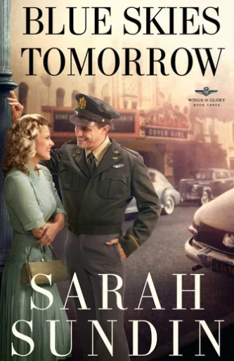 Blue Skies Tomorrow (Wings of Glory Book #3)