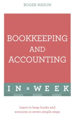 Bookkeeping And Accounting In A Week