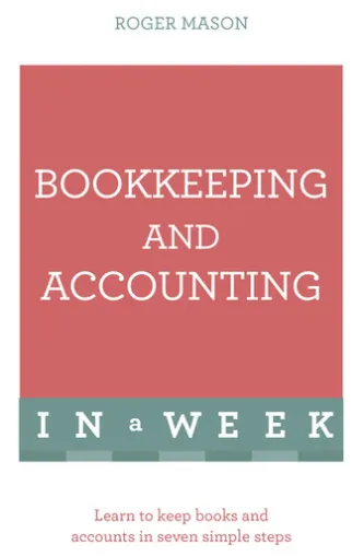 Bookkeeping And Accounting In A Week