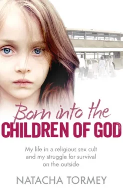 Born into the Children of God