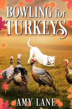 Bowling for Turkeys