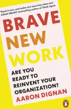 Brave New Work