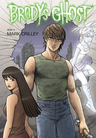 Brody's Ghost Volume 4