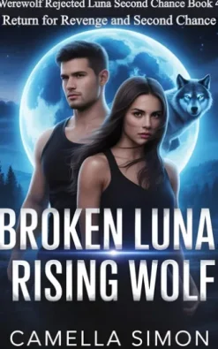 Broken Luna, Rising Wolf
