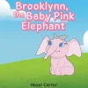 Brooklynn, the Baby Pink Elephant
