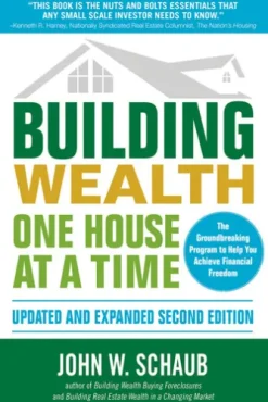 Building Wealth One House at a Time, Updated and Expanded, Second Edition