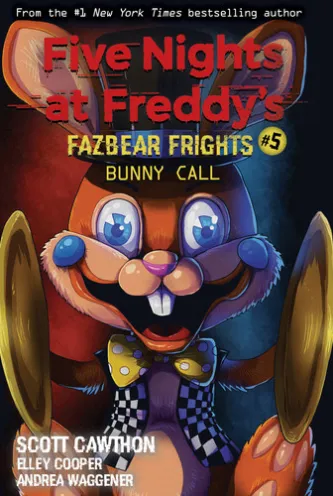 Bunny Call: An AFK Book (Five Nights at Freddy’s: Fazbear Frights #5)