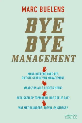 Bye Bye Management