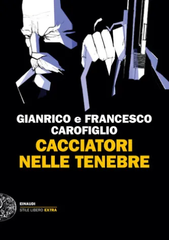 Cacciatori nelle tenebre