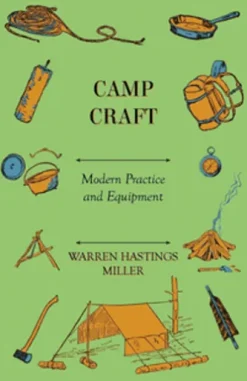 Camp Craft - Modern Practice And Equipment
