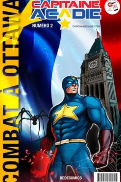 Capitaine Acadie T.2 - Combat à Ottawa
