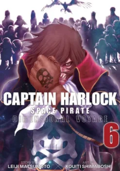 Captain Harlock: Dimensional Voyage Vol. 6