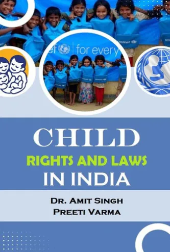 Child Rights and Laws in India