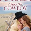 Choose Me, Cowboy