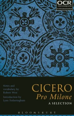 Cicero Pro Milone: A Selection