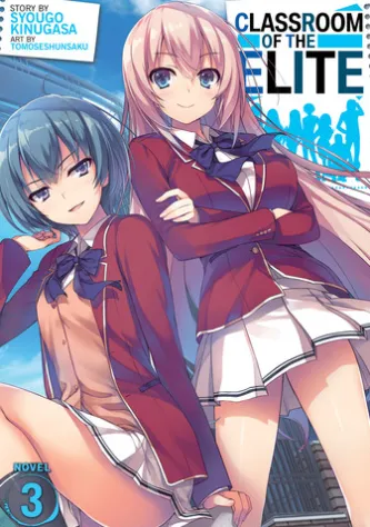 Classroom of the Elite (Light Novel) Vol. 3