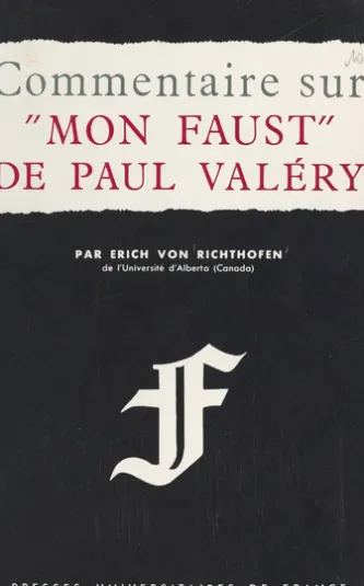 Commentaire sur Mon Faust, de Paul Valéry