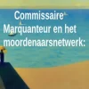 Commissaire Marquanteur en het moordenaarsnetwerk: Frankrijk misdaadthriller