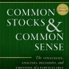 Common Stocks and Common Sense