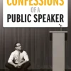 Confessions of a Public Speaker