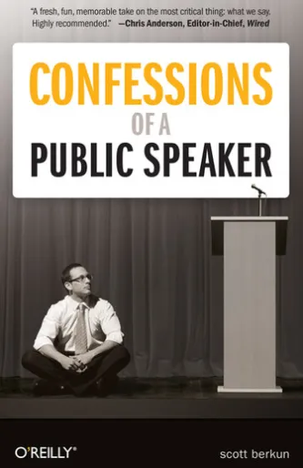 Confessions of a Public Speaker