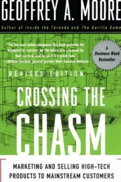 Crossing the Chasm