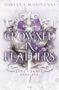 Crowned in Feathers