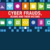 Cyber Frauds, Scams and their Victims