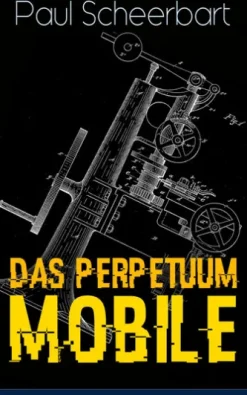 Das Perpetuum Mobile