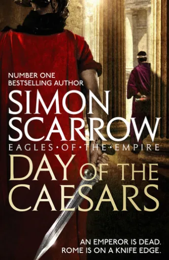 Day of the Caesars (Eagles of the Empire 16)