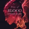 Days of Blood and Starlight