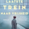 De laatste trein naar vrijheid
