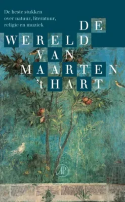 De wereld van Maarten 't Hart