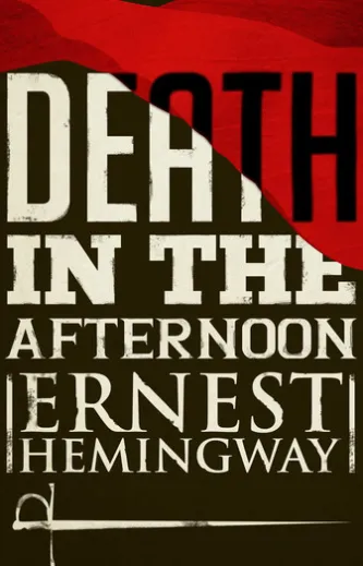 Death in the Afternoon