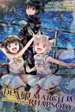 Death March to the Parallel World Rhapsody, Vol. 15 (manga)