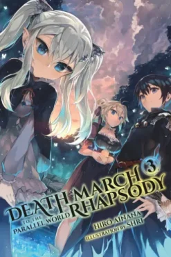Death March to the Parallel World Rhapsody, Vol. 3 (light novel)