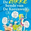 De dikke bende van de Korenwolf