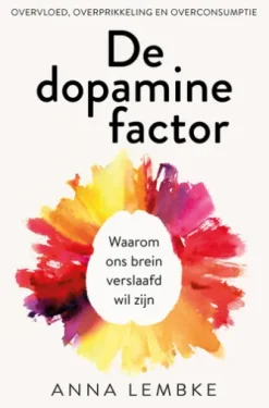 De dopamine factor